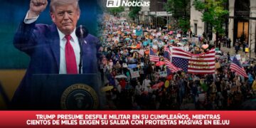 Trump presume desfile militar en su cumpleaños, mientras cientos de miles exigen su salida con protestas masivas en EE.UU.