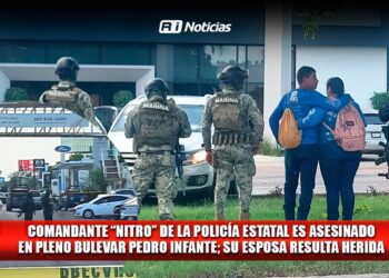 Comandante “Nitro” de la Policía Estatal es asesinado en pleno bulevar Pedro Infante; su esposa resulta herida