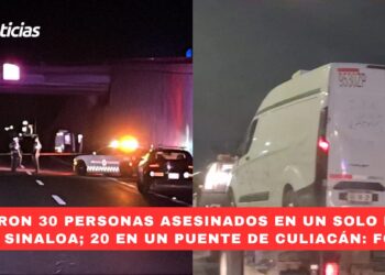 Fueron 30 personas asesinadas en un solo día en Sinaloa; 20 en un Puente de Culiacán : FGE