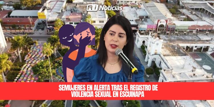 SEMujeres en alerta tras el registro de violencia sexual en Escuinapa