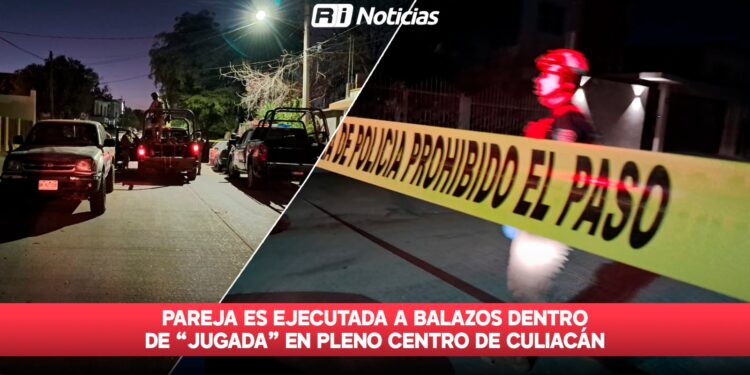 Pareja es ejecutada a balazos dentro de” jugada”en pleno centro de Culiacán