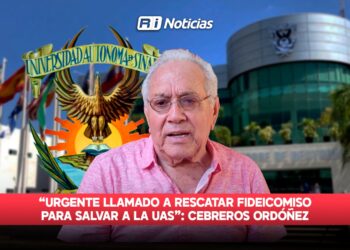 “Urgente llamado a rescatar fideicomiso para salvar a la UAS”: Cebreros Ordóñez