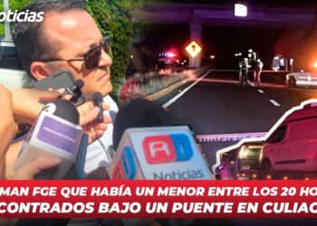 Confirman FGE que había un menor entre los 20 hombres encontrados bajo un puente en Culiacán