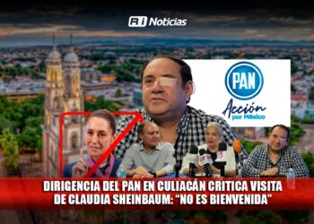 Dirigencia del PAN en Culiacán critica visita de Claudia Sheinbaum: “No es bienvenida”