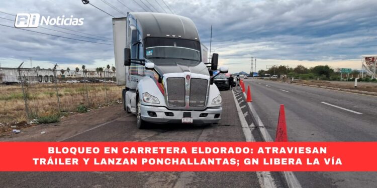 Bloqueo en carretera a Eldorado: atraviesan tráiler y lanzan ponchallantas; GN libera la vía