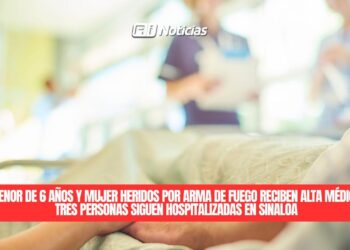 Menor de 6 años y mujer heridos por arma de fuego reciben alta médica; tres personas siguen hospitalizadas en Sinaloa