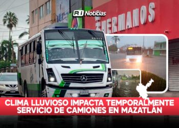 Clima lluvioso impacta temporalmente servicio de camiones en Mazatlán