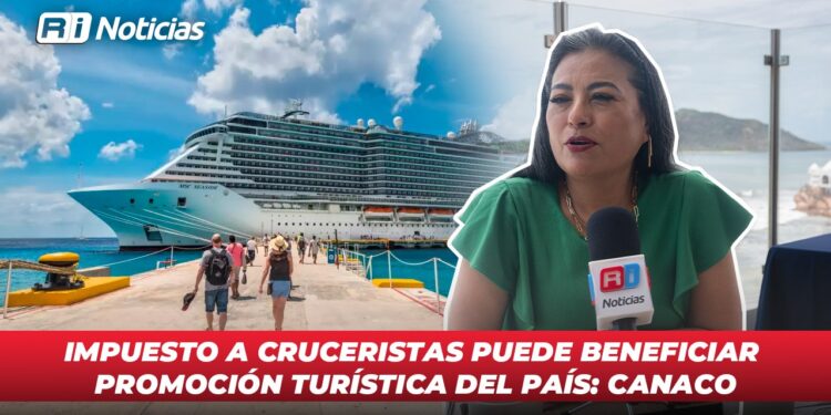 Impuesto a cruceristas puede beneficiar promoción turística del país: Canaco