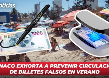 Canaco exhorta a prevenir circulación de billetes falsos en verano