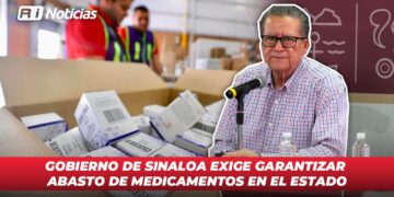 Gobierno de Sinaloa exige garantizar abasto de medicamentos en el estado