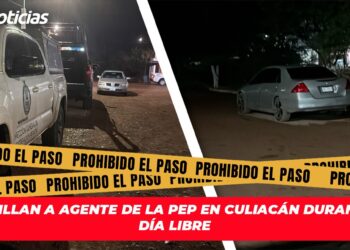 Acribillan a agente de la PEP en Culiacán durante su día libre