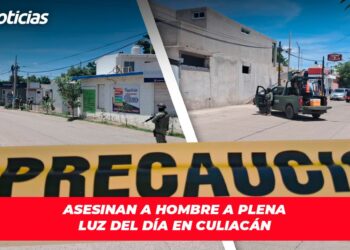 Asesinan a hombre a plena luz del día en Culiacán
