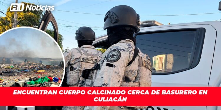 Encuentran cuerpo calcinado cerca de basurero en Culiacán
