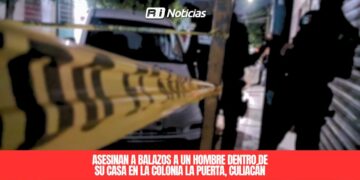 Asesinan a balazos a un hombre dentro de su casa en la colonia La Puerta, Culiacán