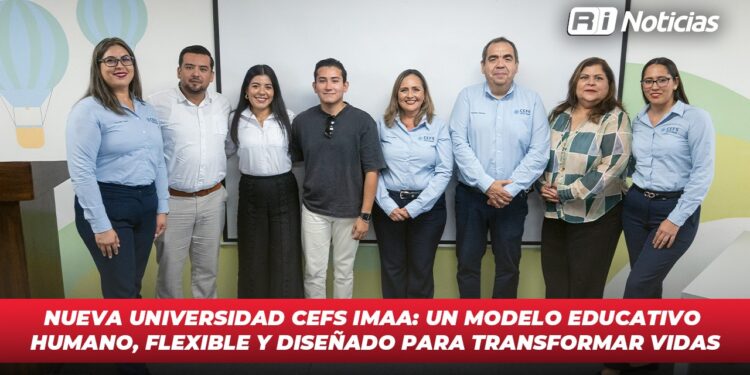 Nueva universidad CEFS IMAA: un modelo educativo humano, flexible y diseñado para transformar vidas