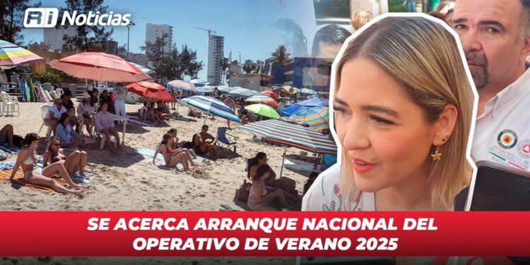 Se acerca arranque nacional del Operativo de Verano 2025