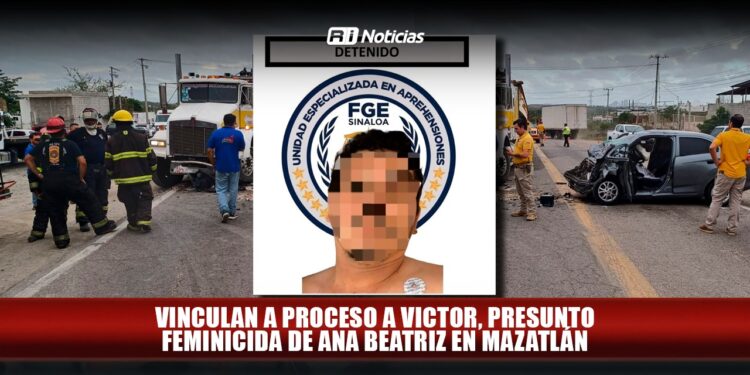 Vinculan a proceso a Victor, presunto feminicida de Ana Beatriz en Mazatlán