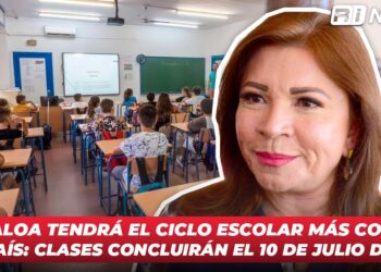 Sinaloa tendrá el ciclo escolar más corto del país: Clases concluirán el 10 de julio de 2026