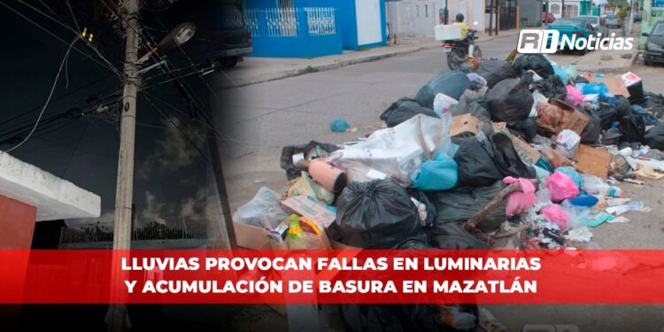 Lluvias provocan fallas en luminarias y acumulación de basura en Mazatlán