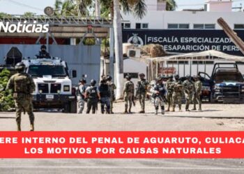 Muere interno del penal de Aguaruto, Culiacán; los motivos por causas naturales