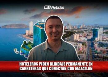 Hoteleros piden blindaje permanente en carreteras que conectan con Mazatlán
