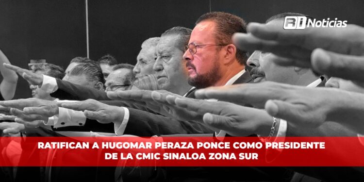 Ratifican a Hugomar Peraza Ponce como presidente de la CMIC Sinaloa Zona Sur