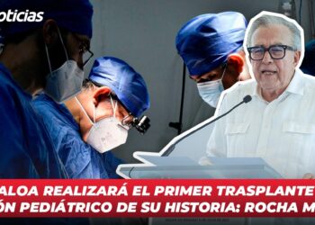 Sinaloa realizará el primer trasplante de riñón pediátrico de su historia: Rocha Moya