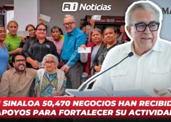 En Sinaloa 50,470 negocios han recibido apoyos para fortalecer su actividad