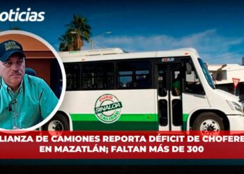 Alianza de camiones reporta déficit de choferes en Mazatlán; faltan más de 300