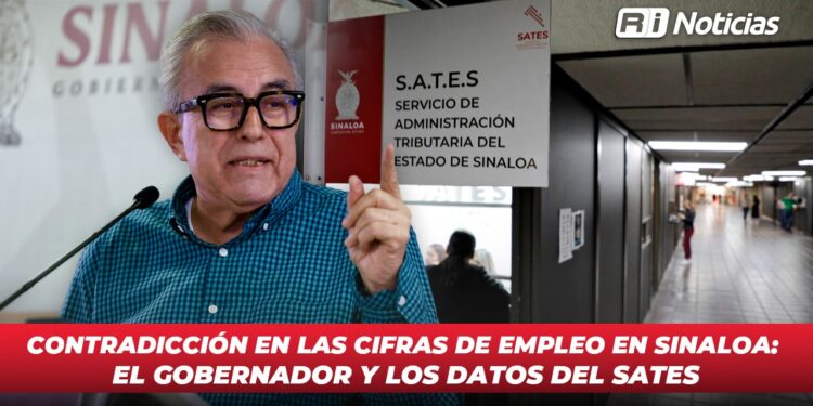 Contradicción en las cifras de empleo en Sinaloa: El Gobernador y los datos del SATES