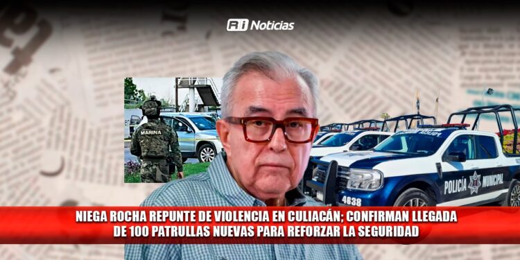 Niega Rocha repunte de violencia en Culiacán; confirman llegada de 100 patrullas nuevas para reforzar la seguridad