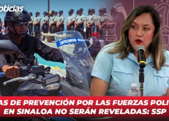 Medidas de prevención por las fuerzas policiales en Sinaloa no serán reveladas: SSP