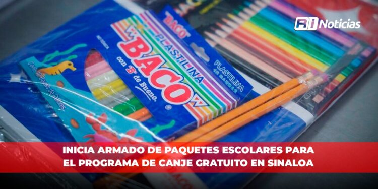 Inicia armado de paquetes escolares para el programa de canje gratuito en Sinaloa