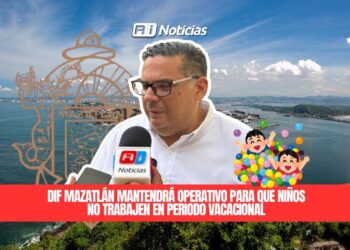 DIF Mazatlán mantendrá operativo para que niños NO trabajen en periodo vacacional 