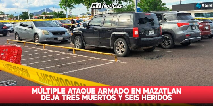 Múltiple ataque armado en Mazatlán deja tres muertos y seis heridos Armado en Mazatlán
