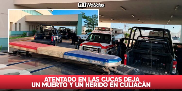 Atentado en la colonia Las Cucas deja un muerto y un herido en Culiacán