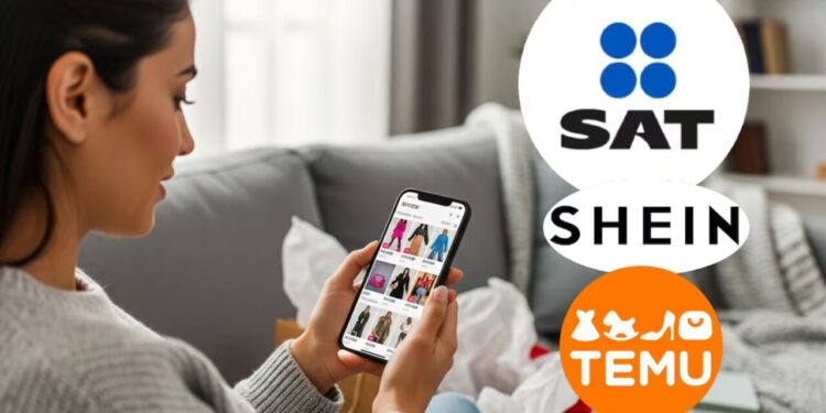 Qué está pasando con Temu, Shein y el SAT: ¿Por qué pagarás 30 pesos más por cada 100 de compra?