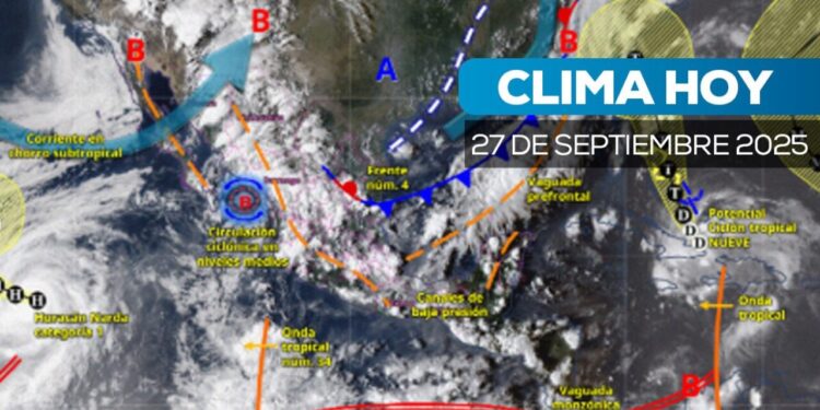 Clima de hoy 27 de septiembre ¿En qué estados se esperan fuertes lluvias?