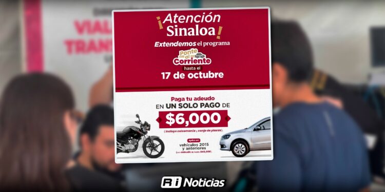 Sinaloa recauda más de 194 mdp a un mes del programa “Ponte al Corriente”