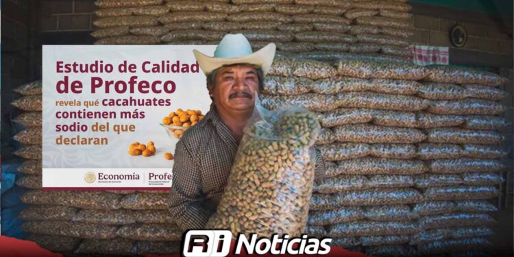 Profeco detecta marcas de cacahuates que contienen más sodio del que declaran