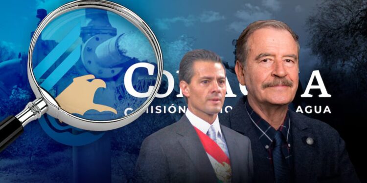 Conagua investiga 150 concesiones otorgadas por Fox y Peña Nieto tras nueva Ley de Aguas en México