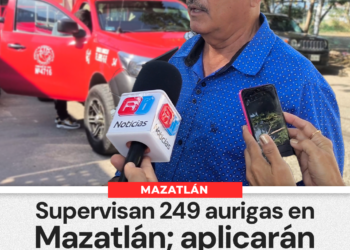 Supervisan 249 aurigas en Mazatlán; aplicarán multas por sobrecupo y exceso de ruido