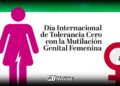 Día Internacional de Tolerancia Cero: El clamor de 230 millones de mujeres contra la mutilación genital