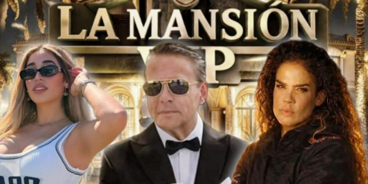 ¿Dónde ver La Mansión VIP y quiénes son todos los participantes?