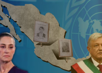 Desapariciones en México: El legado de AMLO ante el Comité de la ONU y el reto de Claudia Sheinbaum