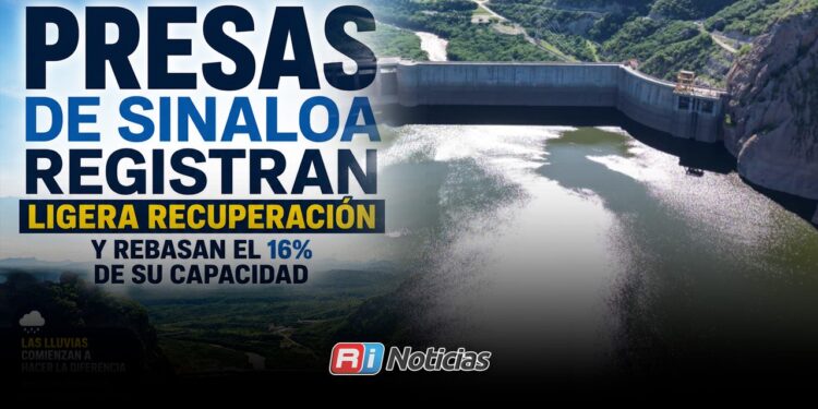 Presas de Sinaloa registran ligera recuperación y rebasan el 16 por ciento de su capacidad
