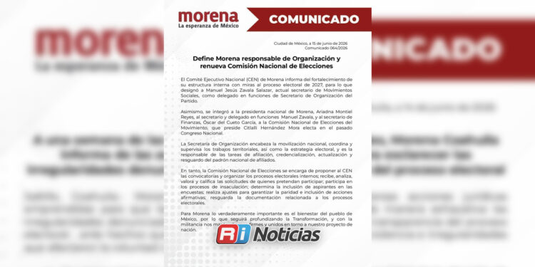 Morena fortalece su estructura rumbo a 2027; designa responsable de Organización y renueva Comisión Nacional de Elecciones