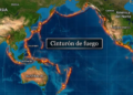¿Qué es el Cinturón de Fuego del Pacífico, por qué el 90% de terremotos ocurre en esta zona y qué países abarca?