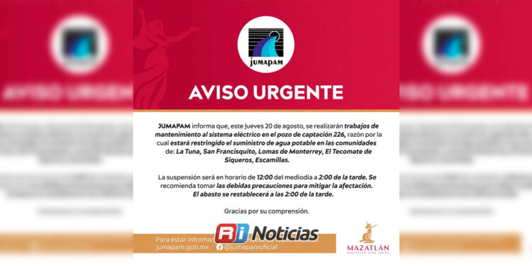 JUMAPAM anuncia suspensión temporal de agua en cinco comunidades