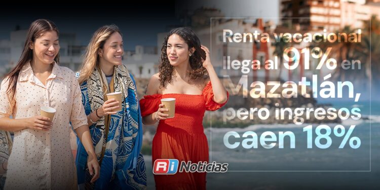 Renta vacacional llega al 91% en Mazatlán, pero ingresos caen 18%